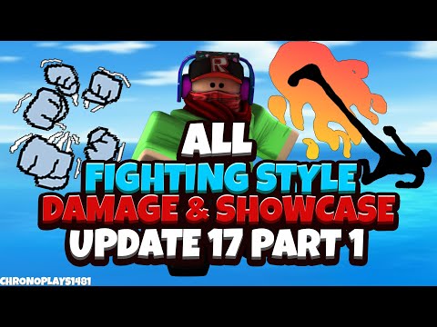 All Fighting Style Damage and Showcase On A 25Mil Player [Update 17 Prt 1/3] -  Blox Fruits [Roblox]