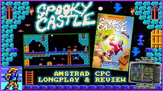 [AMSTRAD CPC]👻 Spooky Castle - Longplay & Review + Other Versions Comparison! Atari / C64 / Spectrum