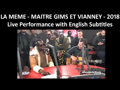 La Même - Maître Gims et Vianney - Live Performance - English subtitles - 2018