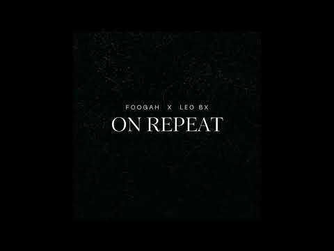 Leo Bx, Foogah - Just Come