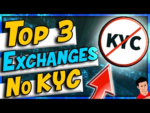 Top 3 Crypto Exchanges With NO KYC