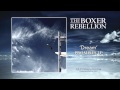 The Boxer Rebellion - Dream 