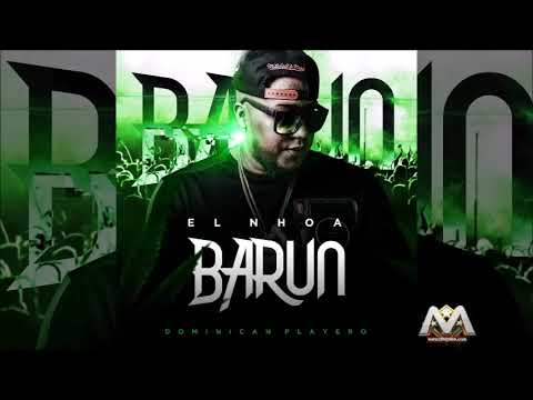 El Nhoa - Barun (Dominican Playero)