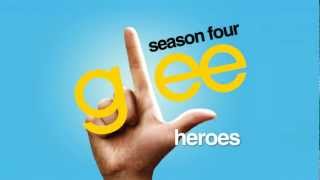 Heroes - Glee Cast [HD FULL STUDIO]