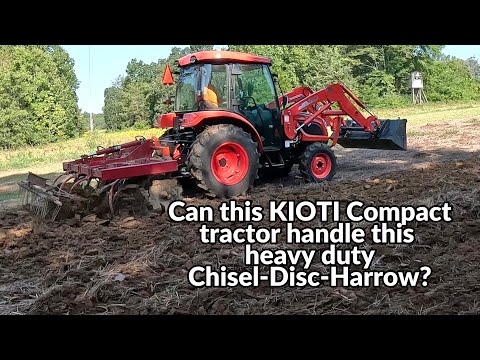 Can this KIOTI Compact tractor successfully pull this heavy duty Chisel-Disc-Harrow on rough fields?