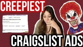 CREEPIEST CRAIGSLIST ADS *WARNING! SCARY*