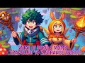 What If Deku And Momo Travelled To A Strange World Part  1