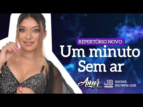 Banda Amor Secreto - 1 Minuto / Sem Ar [Repertório Novo - 2022]