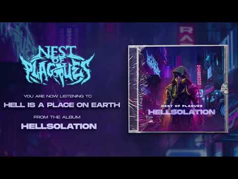 NEST OF PLAGUES - HELL IS A PLACE ON EARTH (OFFICIAL AUDIO TRACK)