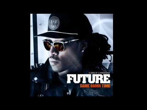 Future ft. Diddy & Ludacris - Same Damn Time (Remix)