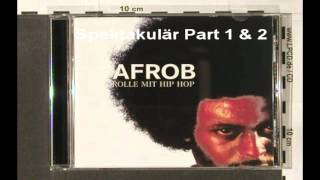 Afrob - Rolle Mit Hip Hop - Spektakulär Part 1 & 2