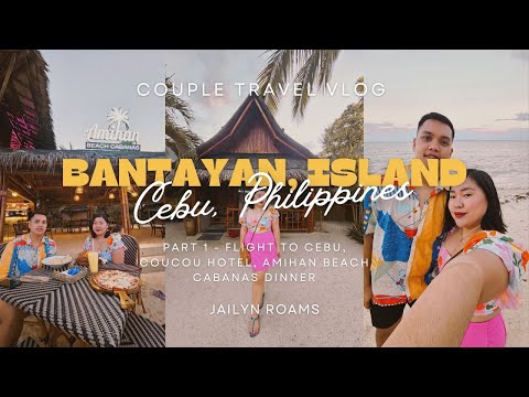 CEBU PHILIPPINES: Bantayan Island Travel Vlog, Coucou Hotel, Amihan Beach Cabanas | jailyn roaams