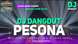Download lagu DJ DANGDUT PESONA || KUTERPESONA NUANSA INDAH • SLOW BASS KEPANG DORR HOREG BY YHAQIN SAPUTRA mp3