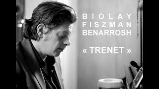 Video thumbnail of "FIDÈLE - Benjamin Biolay - TRENET (BONUS II Ed.FNAC Juin 2015)"