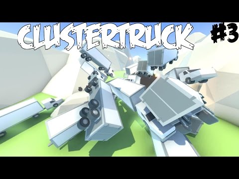 HEITTOKOUKKU PELASTAA - Pelataan Clustertruck - Osa 3