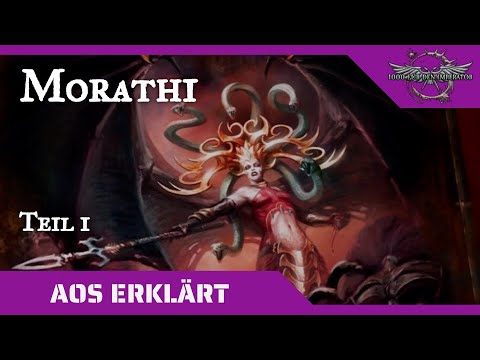 Age of Sigmar erklärt: Morathi - Teil 1