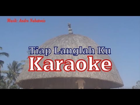 Karaoke NKB. 188 - Tiap Langkah ku. Musik Andro Nubatonis