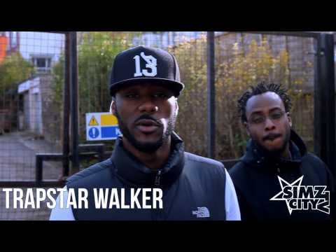 Trapstar Walker - Freestyle Part 2 [@WalkersWorld100] #SIMZCITYTV