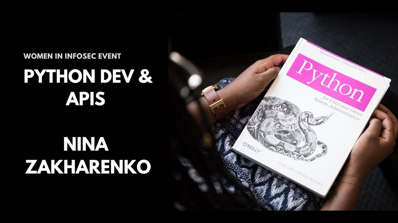 Python Dev and APIs with Nina Zakharenko - YouTube