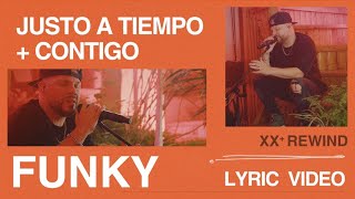 FUNKY REWIND 2023 | Justo A TIempo + Contigo (LETRA OFICIAL) #Rewind