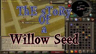 Conquest for a Willow Seed