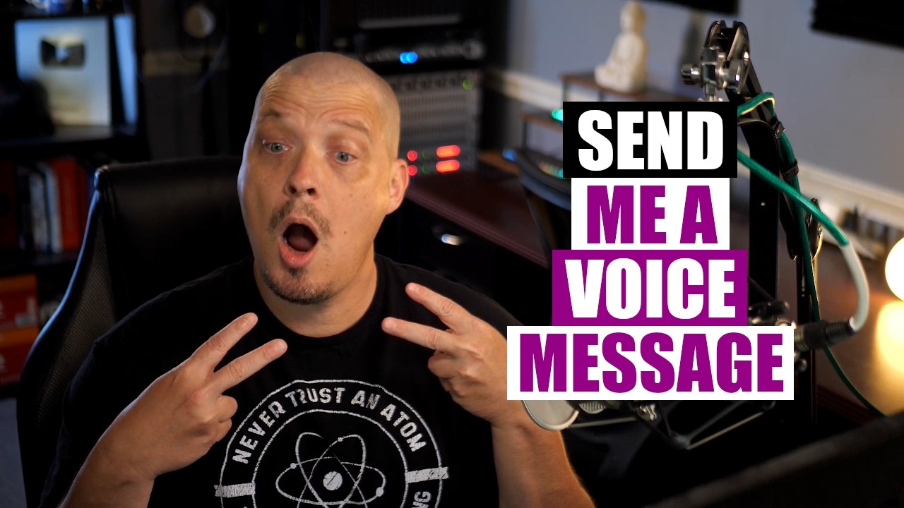 Send Me A Voice Message (Don't Be Mean To Me...Pretty Please!)