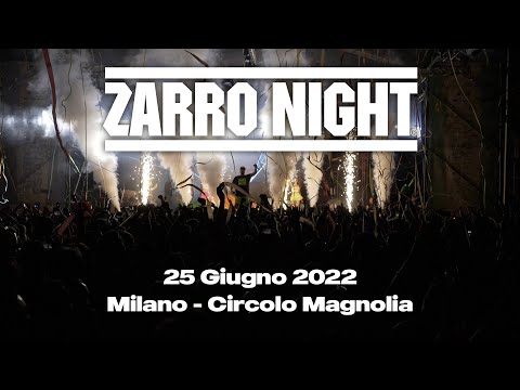 ZARRO NIGHT  • 25/06/2022 - Milano
