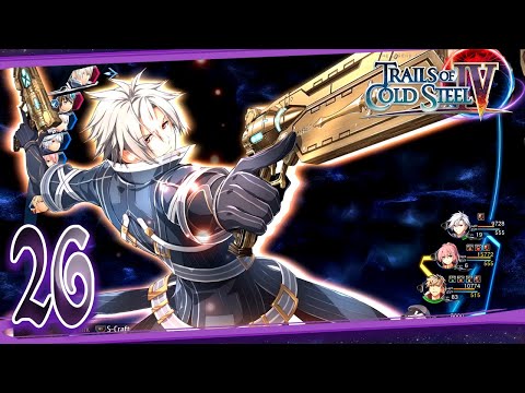 Trails of Cold Steel IV Playthrough (26) - Rival Of Azure