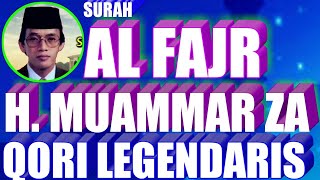 Download lagu TILAWATIL ALQURAN QORI INTERNASIONAL H.MUAMMAR ZA-SURAH AL FAJR mp3