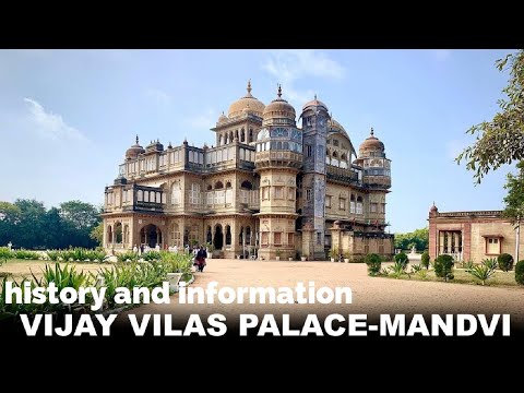 Information and History of VIJAY VILAS PALACE - MANDVI