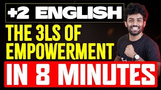 Plus Two English | Chapter 1 The 3Ls of Empowerment Summary  | Eduport Plus Two