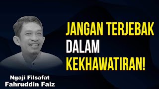 Download lagu Stop Overthinking! Jangan Terjebak dalam Kekhawatiran! | Ngaji Filsafat - Dr Fahruddin Faiz mp3 Download lagu Stop Overthinking! Jangan Terjebak dalam Kekhawatiran! | Ngaji Filsafat - Dr Fahruddin Faiz mp3
