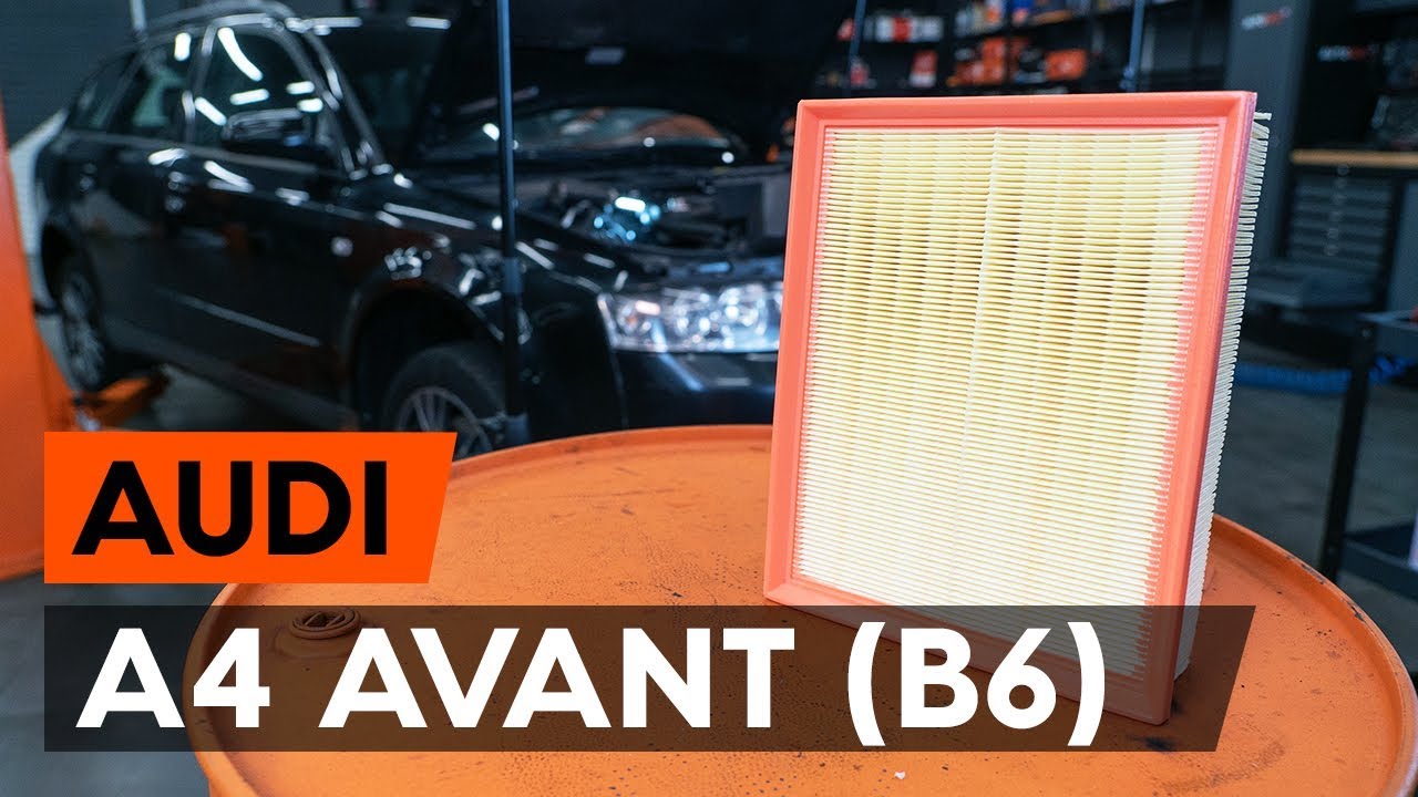 Jak vyměnit vzduchový filtr na Audi A4 B6 Avant – návod k výměně