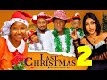 LAST CHRISTMAS - 2 (New Trending Nigerian Nollywood Movie 2023) Destiny Etiko, Ekene Umenwa