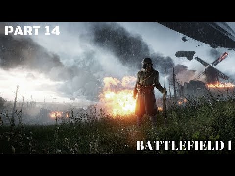 Battlefield 1 “Walkthrough“ Part 14/17 (XBOX ONE S) [HD]