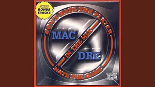 Hoe's Love It, California Livin, Mac Dre's The Name