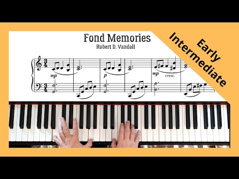 Fond Memories - Robert D. Vandall. Early Intermediate Level.