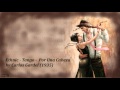 Ethnic - Tango - Por Una Cabeza by Carlos Gardel ...
