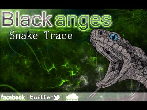 Blackanges - Snake Trace (HD)