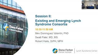 Session 2: Existing and Emerging Lynch Syndrome Consortia
