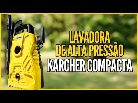 Karcher Compacta - Lavadora de Alta pressão Karcher Compacta - Vale a Pena Comprar?