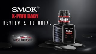 Smok X-Priv Baby Kit - Review & Tutorial