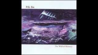 P.G. Six - Old Man On The Mountain