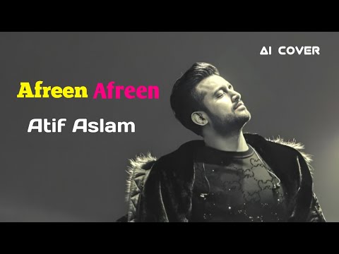 Afreen Afreen - Atif Aslam | Ai Cover (Unplugged) - Khalil Covers