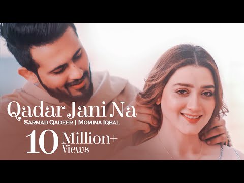 Qadar Jani Na | Sarmad Qadeer | Momina Iqbal | Hashir Anwar| Official Video |  Presented By Tecno