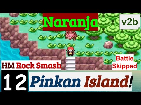 Pokemon Naranja Part 12 PokeFan Exploring Pinkan Island | GBA Rom Hack