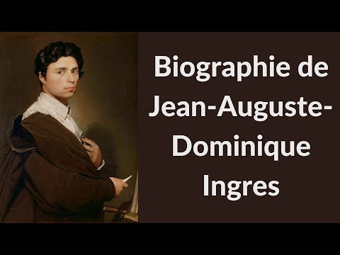 Biographie de Jean Auguste Dominique Ingres