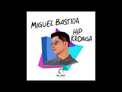 Miguel Bastida - Kronga  (Radio Edit)