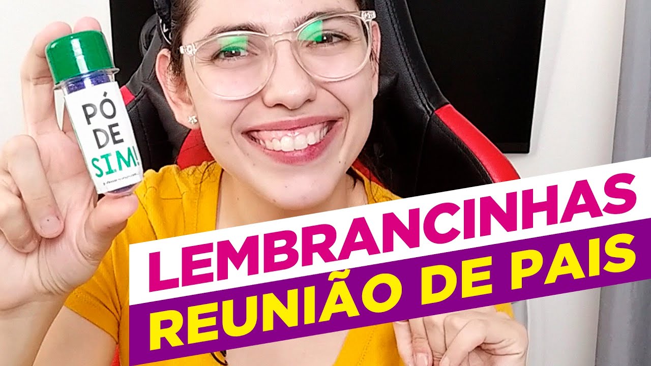 4 Lembrancinhas para Reunião de Pais - Online e Presencial