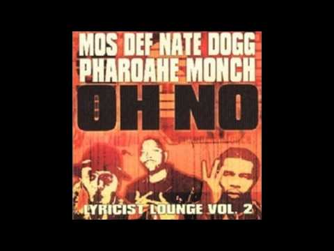 Mos Def, Pharoahe Monch, Nate Dogg - Oh No [instrumental]